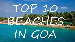 Top 10 Beaches in GOA | Full info | Lets travel