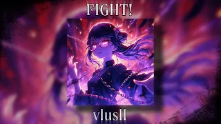 vlusll - FIGHT!