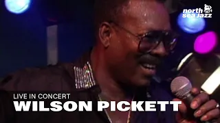 Wilson Pickett -  "Funky Broadway" | North Sea Jazz (1995)