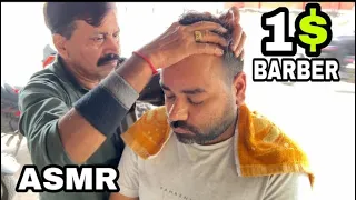 1 Dollar Barber 💈 Head Massage , Beck & Hand Massage With Neck Cracking #asmr # Indianstreetbarber