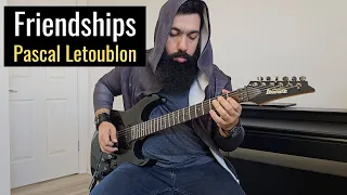 Pascal Letoublon - Friendships (Rock Cover by Nadi Norouzian)