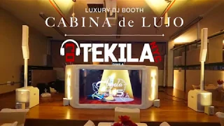 CABINA VIP DE LUJO 2019 DJ TEKILA NYC | LUXURY TV DJ BOOTH