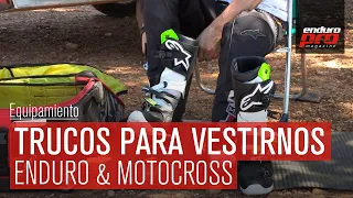 Trucos al ponernos la equipación de Enduro & Motocross