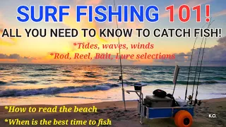 Surf Fishing 101! How To Read The Beach? The Best Tide And Wind Direction To Catch Fish!