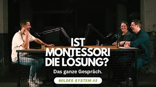 Prof. Stebner im Gespräch mit Montessori-Schulleiterin und Lernbegleiter | Wildes System #5