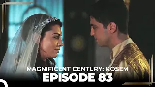 Magnificent Century: Kosem Episode 83 (English Subtitle)