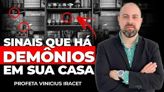 7 SINAIS QUE HÁ DEMÔNIOS EM SUA CASA - HOJE VAI SER REVELADO! Profeta Vinicius Iracet