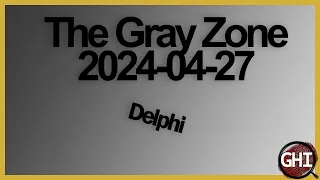 The Gray Zone - Delphi  - Mystery