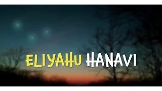 Eliyahu Hanavi: Havdalah Song Lyrics (A Song for Elijah the Prophet)