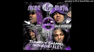 Three 6 Mafia - Let's Start a Riot Slowed & Chopped by Dj Crystal Clear