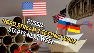 Nord Stream 2 Testing Work Starts Next Week