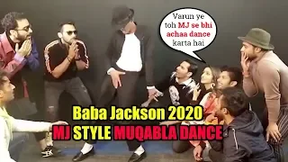 Baba Jackson 2020 Muqabla Dance MJ Style In Frnt Of Shraddha & Varun @Street Dancer 3D Promotion