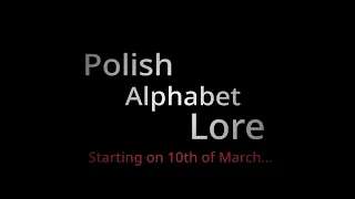 Polish Alphabet Lore - Official Trailer