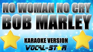Bob Marley - No Woman No Cry (Karaoke Version)