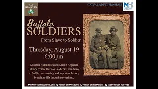 Buffalo Soldiers: From Slave to Soldiers