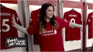 Liverpool fan Katie Nolan’s emotional pilgrimage to Anfield | Always Late with Katie Nolan