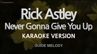 Rick Astley-Never Gonna Give You Up (Melody) (Karaoke Version)