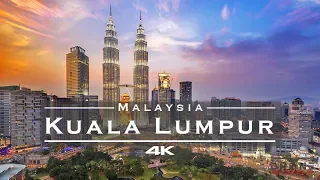 Kuala Lumpur, Malaysia 🇲🇾 - by drone [4K]