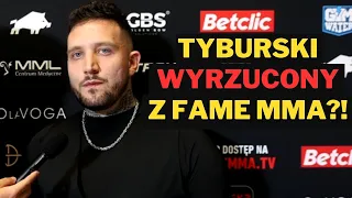 BOXDEL CHCE WYRZUCENIA TYBURSKIEGO Z FAME MMA! "KTOŚ MUSI TO POWIEDZIEĆ"