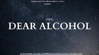 Dear Alcohol [Dax] Lyrics