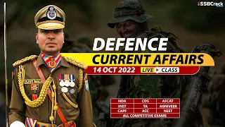 14 October 2022 | Defence Current Affairs For NDA CDS AFCAT SSB Interview