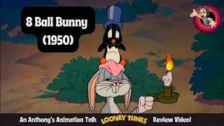 8 Ball Bunny (1950) - An Anthony's Animation Talk Looney Tunes Review