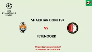 Shakhtar Donetsk vs Feyenoord