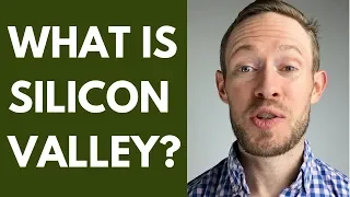 What is Silicon Valley?