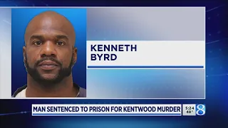 Man sentenced to prison for Kentwood murder