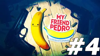 MY FRIEND PEDRO Gameplay Part 4 - (FULL GAME)