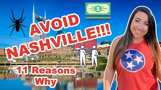 11 Reasons NOT to Move to Nashville in 2023