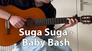 Suga Suga - Baby Bash | Acoustic Guitar Cover
