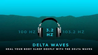 The Delta BHS Sleep - The Vibration of Love | THE DEEPEST HEALING SLEEP | 3.2 Hz Delta Brain Waves