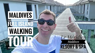 Maldives Full Island Walking Tour | Le Méridien Maldives Resort & Spa