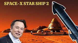 Elon Musk’s NEW SpaceX Starship 2.0 to Finally Set Colony to Mars