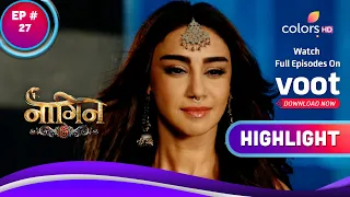 Naagin 6 | नागिन 6 | Ep. 27 | Can Pratha Win Against Renaksh? | Highlight