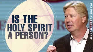 Is He a Person? | Pastor Robert Morris Sermon