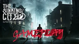 THE SINKING CITY   первый геймплей в открытом мире новый ужастик на ПК Horror Game E3 2018