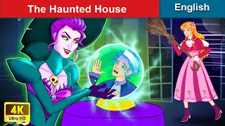 The Haunted House 🏠 Stories for Teenagers 🌛 Fairy Tales in English | WOA Fairy Tales