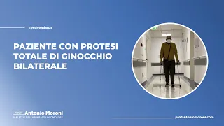 Testimonianza paziente con protesi totale di ginocchio bilaterale