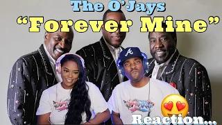 A song of Soul! The O'Jays "Forever Mine" Reaction | Asia and BJ