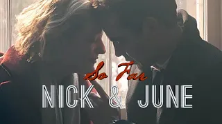 Nick & June-So Far (4x10)