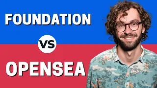 OpenSea vs Foundation - Which One is Better ?