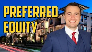 Preferred Equity in Multifamily Real Estate Syndication