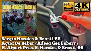 Sérgio Mendes & Brasil '66 - Agua De Beber (Adwa Gee Beberr), 1966, Vinyl video 4K, 24bit/96kHz