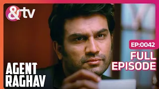 Agent Raghav Crime Branch | Ep.42 | Raghav अपहरण मामले की जांच करता है | Full Episode | AND TV
