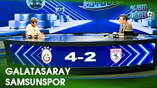 Galatasaray - Samsunspor | %100 Futbol | Rıdvan Dilmen & Murat Kosova | 16 Eylül 2023