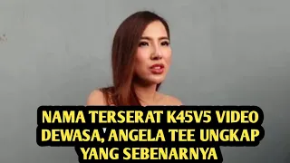 ANGELA TEE UNGKAP SIAPA PEMERAN WANITA DALAM VIDEO TERSEBUT