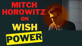 The Power of a Wish with Mitch Horowitz