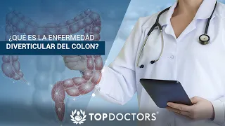 ¿Qué es la enfermedad diverticular del colon?